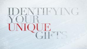 Identify Your Uniqe Gifts